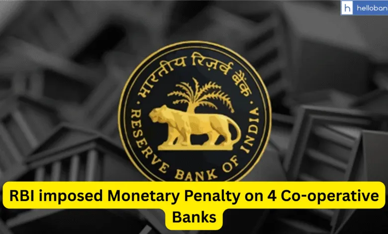 RBI imposed Monetary Penalty on 4 Co-operative Banks