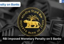 RBI imposed Monetary Penalty on 5 Banks in India, Know Reason and Details