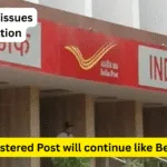 Registered Post will continue like Before, India Post issues Clarification