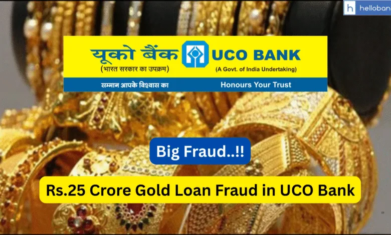 Rs.25 Crore Gold Loan Fraud in UCO Bank Bhopal Madhya Pradesh