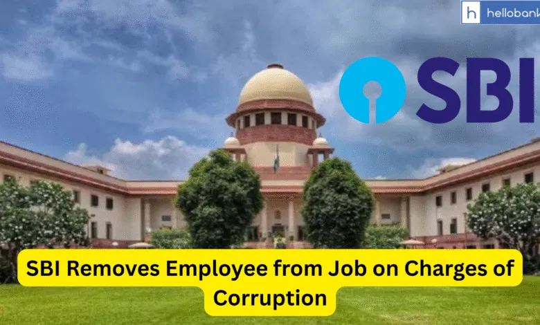 SBI Removes Employee from Job on Charges of Corruption and Bribery