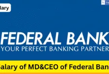 Salary of MD&CEO of Federal Bank; Check Salary, Allowance and other details
