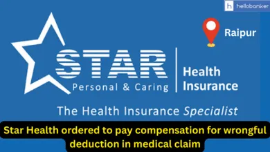 Star Health ordered to pay compensation for wrongful deduction in medical claim