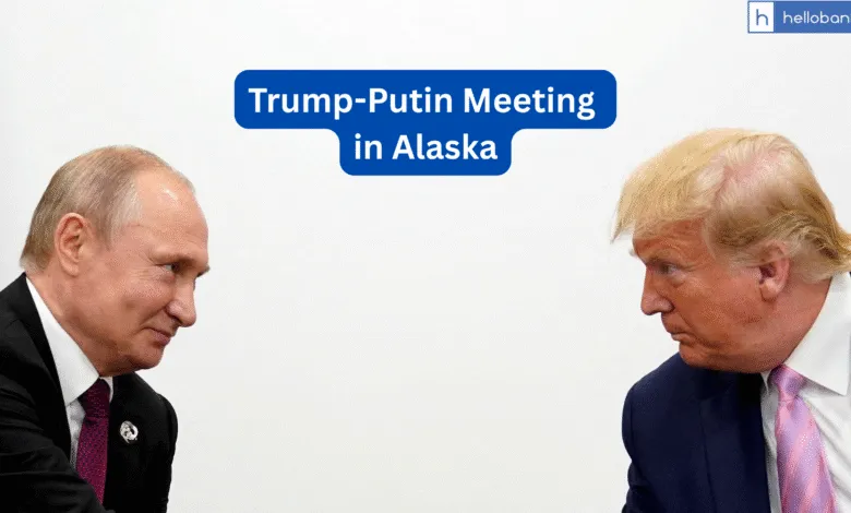 Trump-Putin Meeting in Alaska, Know Why meeting is held in Alaska and all Details
