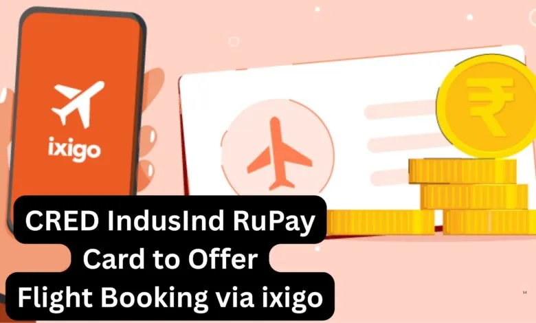 Ixigo Partners with CRED to Power Flight Bookings for CRED IndusInd Bank RuPay Credit Card