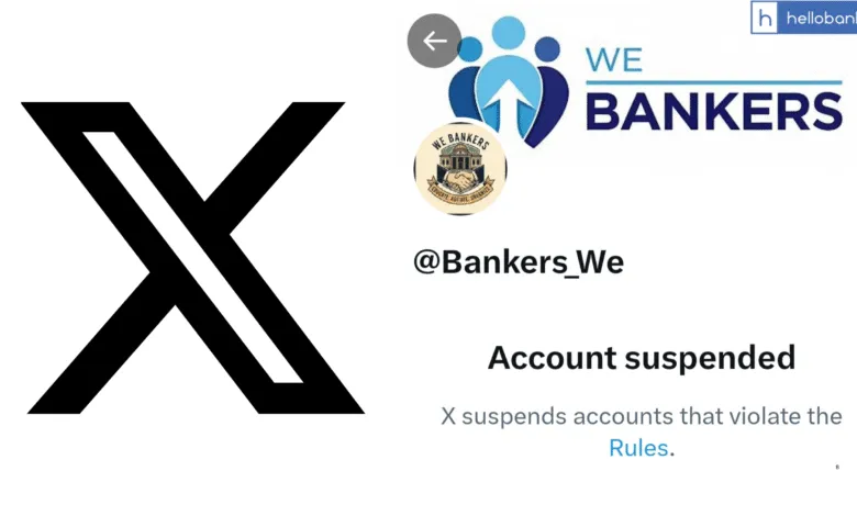 We Bankers X (Twitter) Account Suspended