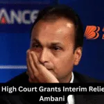 Bombay High Court Grants Interim Relief To Anil Ambani, Orders Stay on Action by Bank of Baroda
