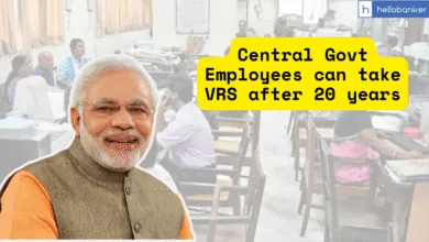 Central Govt Employees can take VRS after 20 years