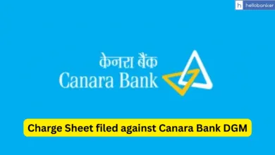 Charge Sheet filed against Canara Bank DGM in Aligarh Uttar Pradesh
