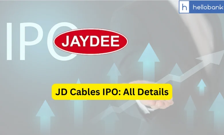 JD Cables IPO Last Date, Price & Prospectus PDF