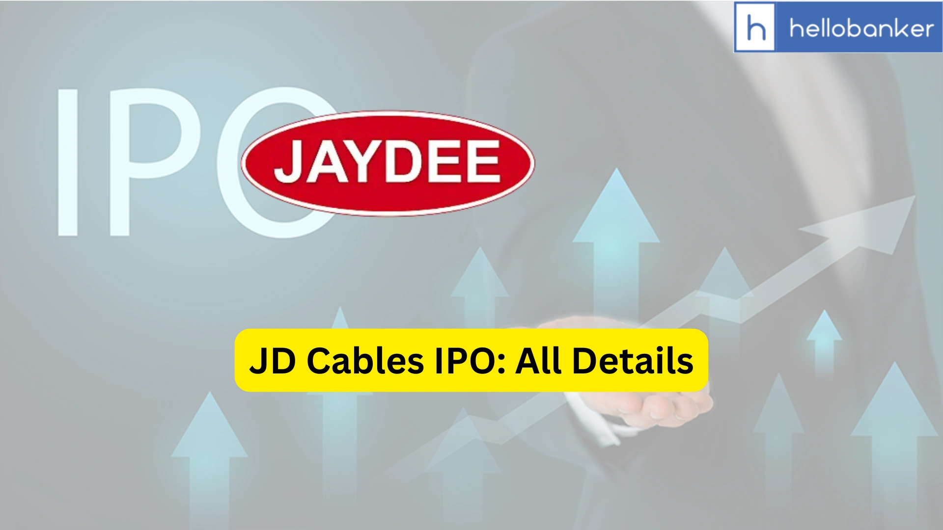 JD Cables IPO Last Date, Price & Prospectus PDF