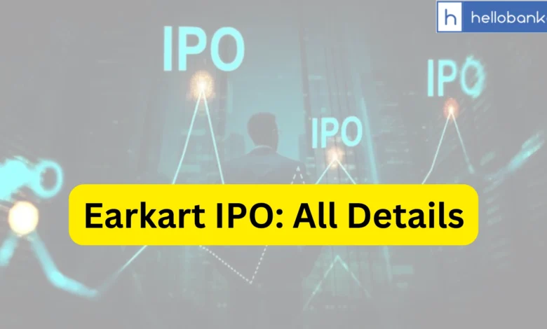 Earkart IPO Last Date, Price, Prospectus PDF
