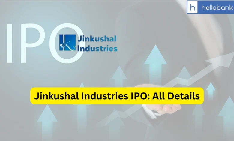 Jinkushal Industries IPO Last Date, Price, Prospectus PDF