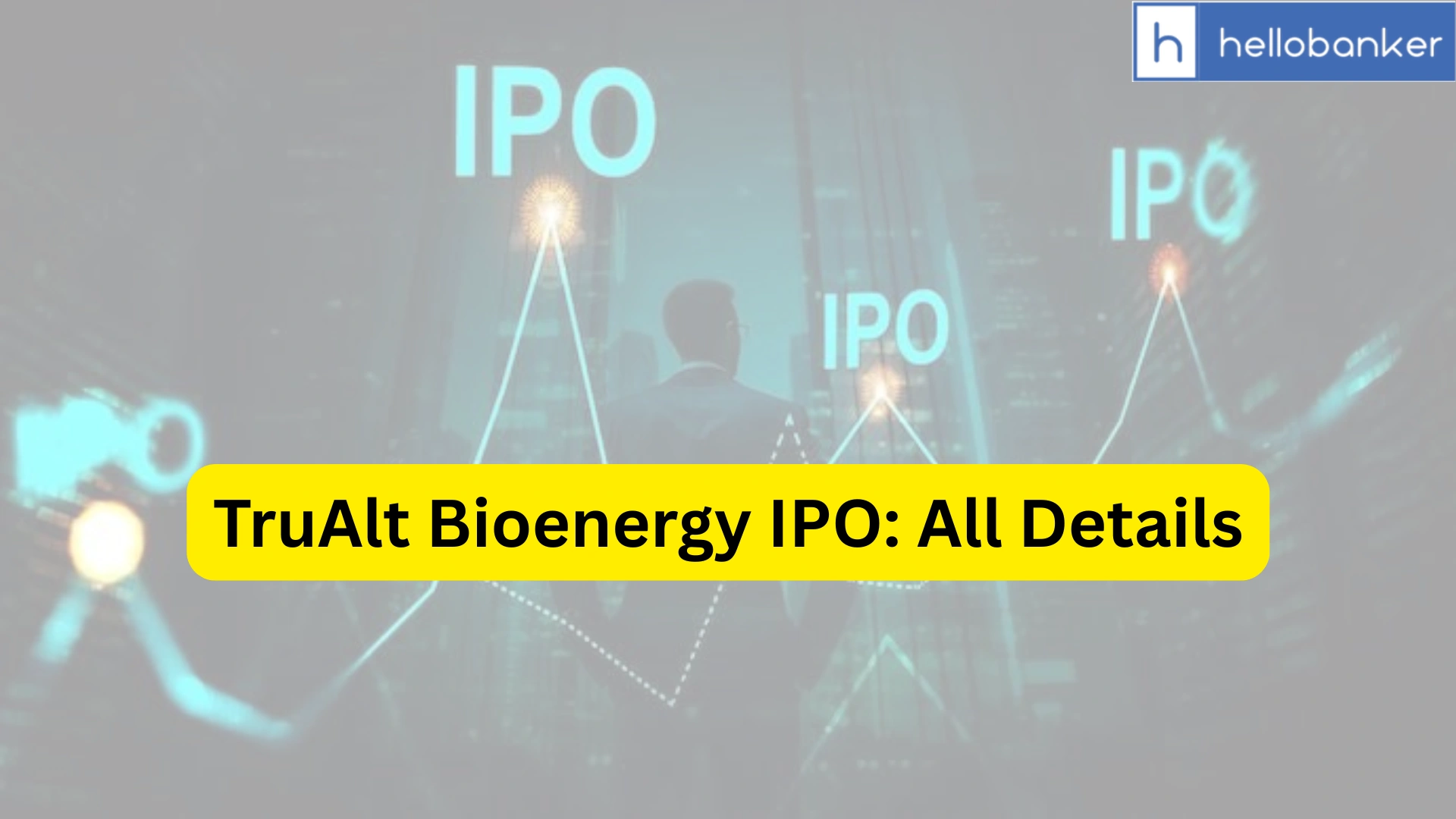 TruAlt Bioenergy IPO Last Date, Price, Prospectus PDF