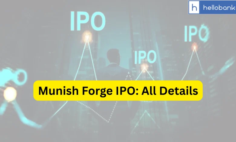 Munish Forge IPO Last Date, Price, Prospectus PDF