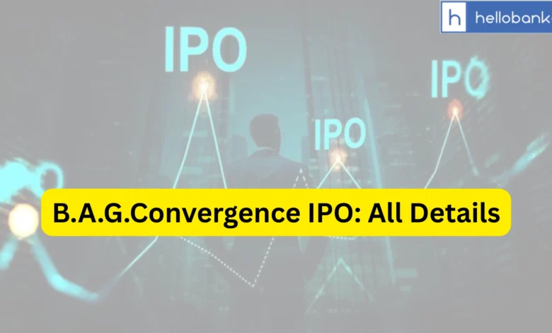 B.A.G.Convergence IPO Last Date, Price, Prospectus PDF