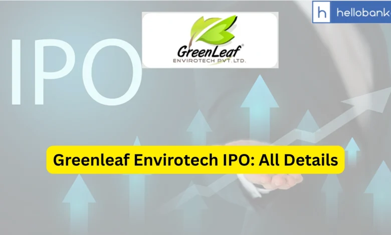 Greenleaf Envirotech IPO Last Date, Price & Prospectus PDF