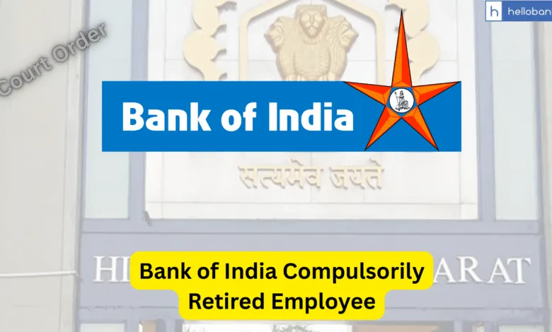 Gujarat High Court Orders Reinstatement of Employee who was compulsorily retired by Bank of India