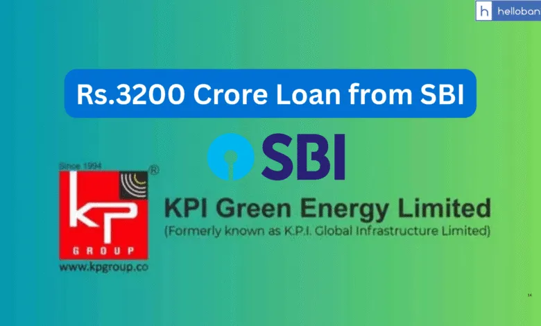 KPI Green Energy secures Loan of Rs.3200 Crore from SBI