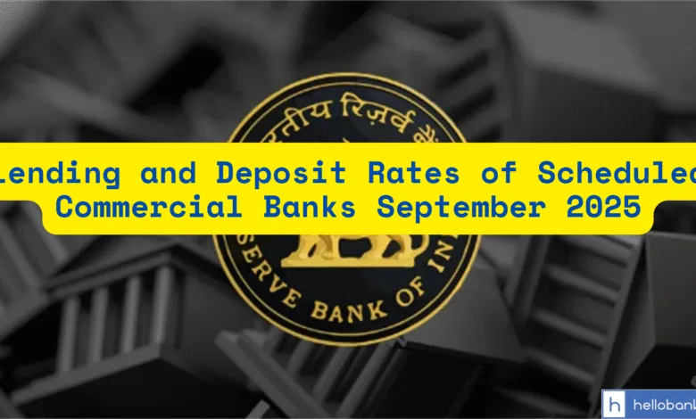 Lending and Deposit Rates of Scheduled Commercial Banks September 2025 [RBI Data]