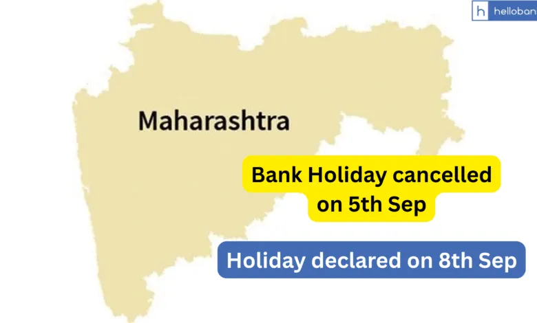 Maharashtra cancels Bank Holiday on 5th Sep, Holiday declared on 8th Sep