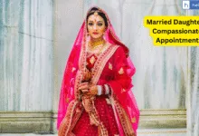 Married Daughters Cannot Be Excluded from Family for Compassionate Appointment