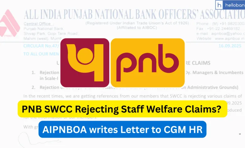 PNB SWCC Rejecting Staff Welfare Claims? AIPNBOA writes Letter to CGM HR