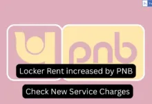 PNB increases Service Charges, Locker Rent; Check New Charges