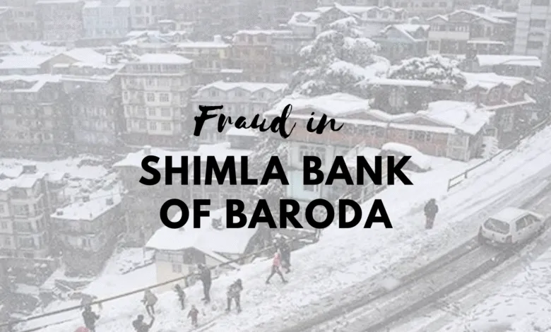 Rs.3.7 Crore Fraud in Bank of Baroda in Shimla, Senior Manager Arrested
