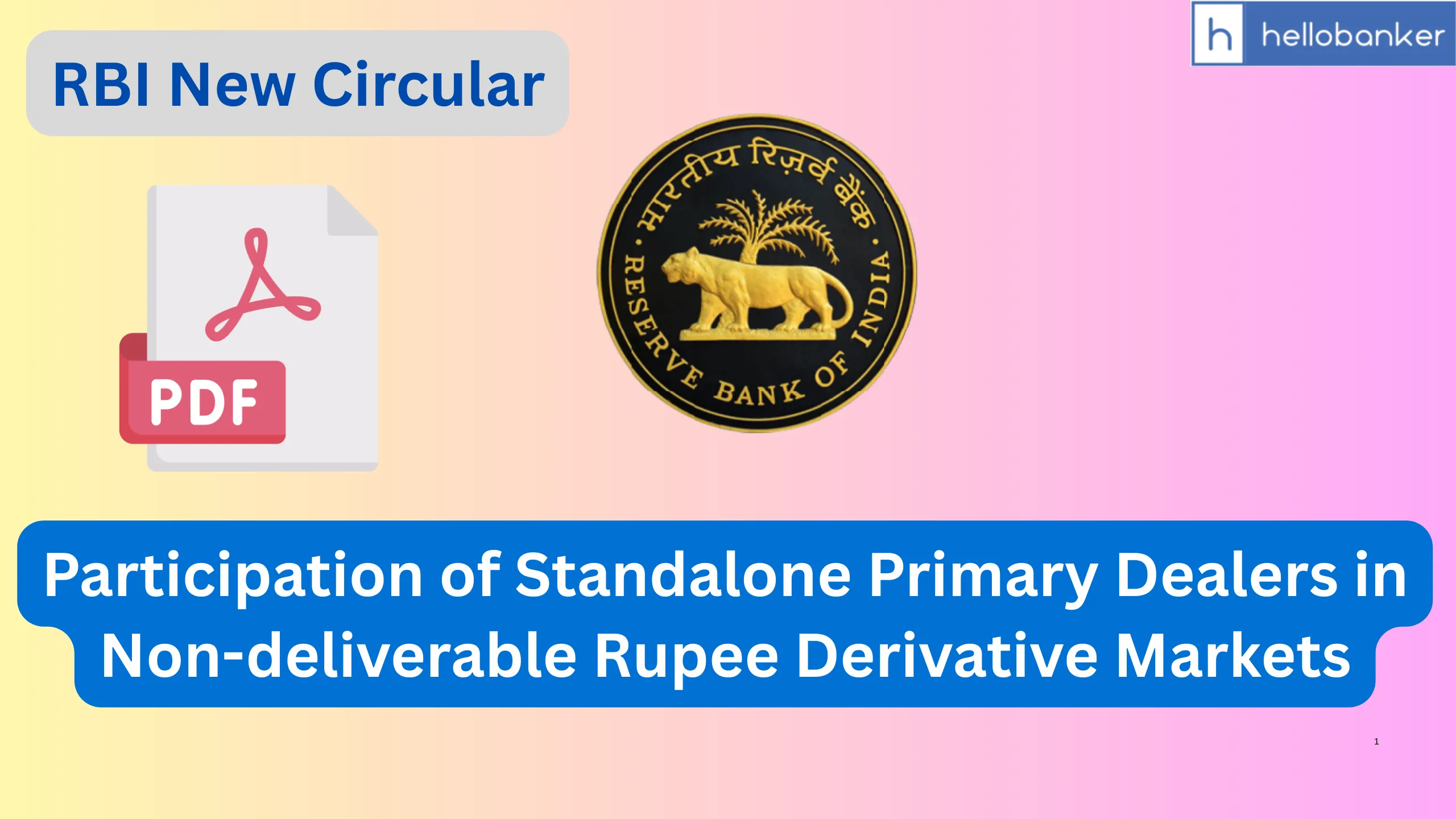 RBI New Circular: Participation of Standalone Primary Dealers in Non-deliverable Rupee Derivative Markets
