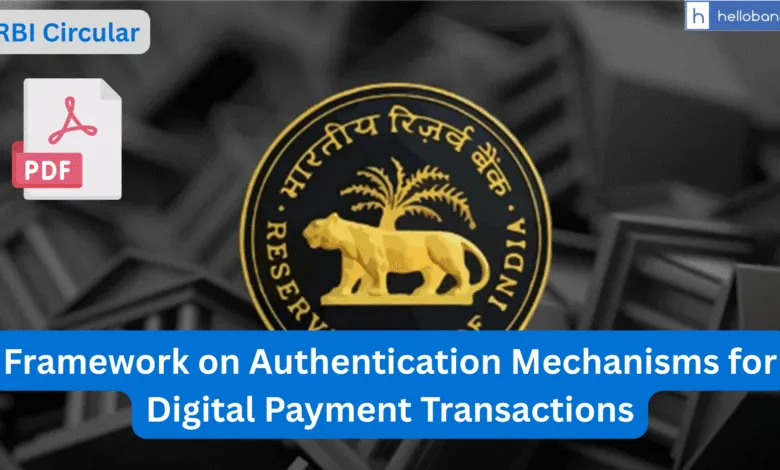 RBI issues Directions on Framework on Authentication Mechanisms for Digital Payment Transactions