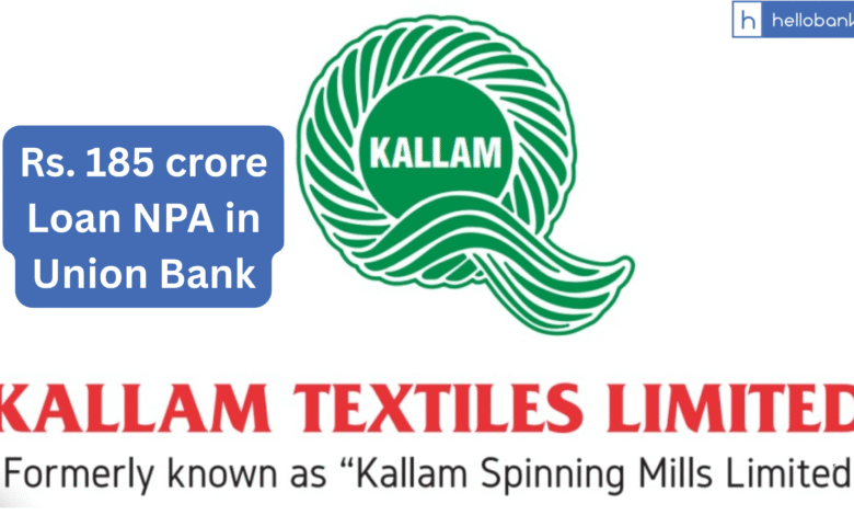 Rs. 185 crore Loan NPA in Union Bank; Bank announces Possession of Property