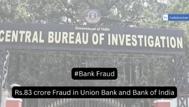 Rs.83 crore Fraud in Union Bank and Bank of India, CBI issues Letters of Rogatory to US and UAE
