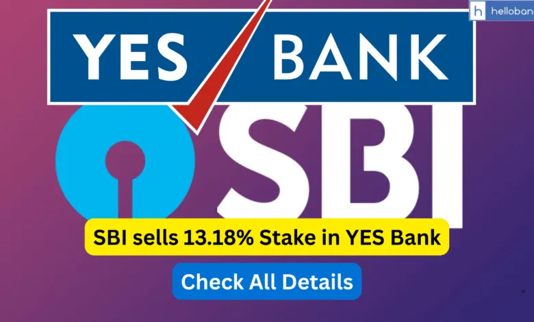 SBI sells 13.18% Stake in YES Bank, Check All Details