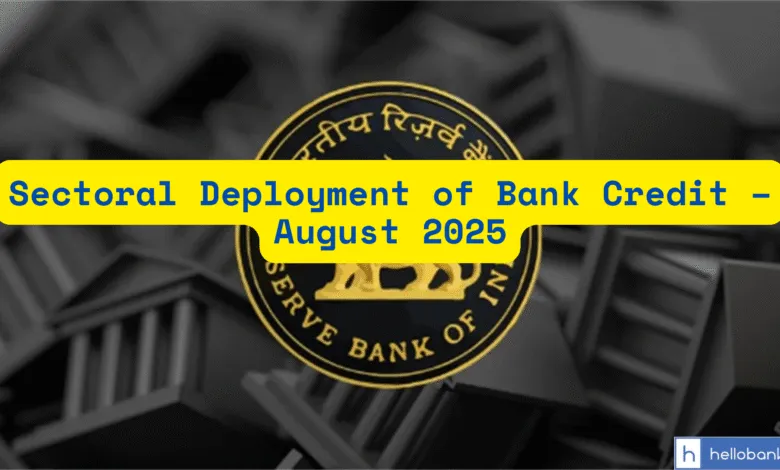 Sectoral Deployment of Bank Credit – August 2025