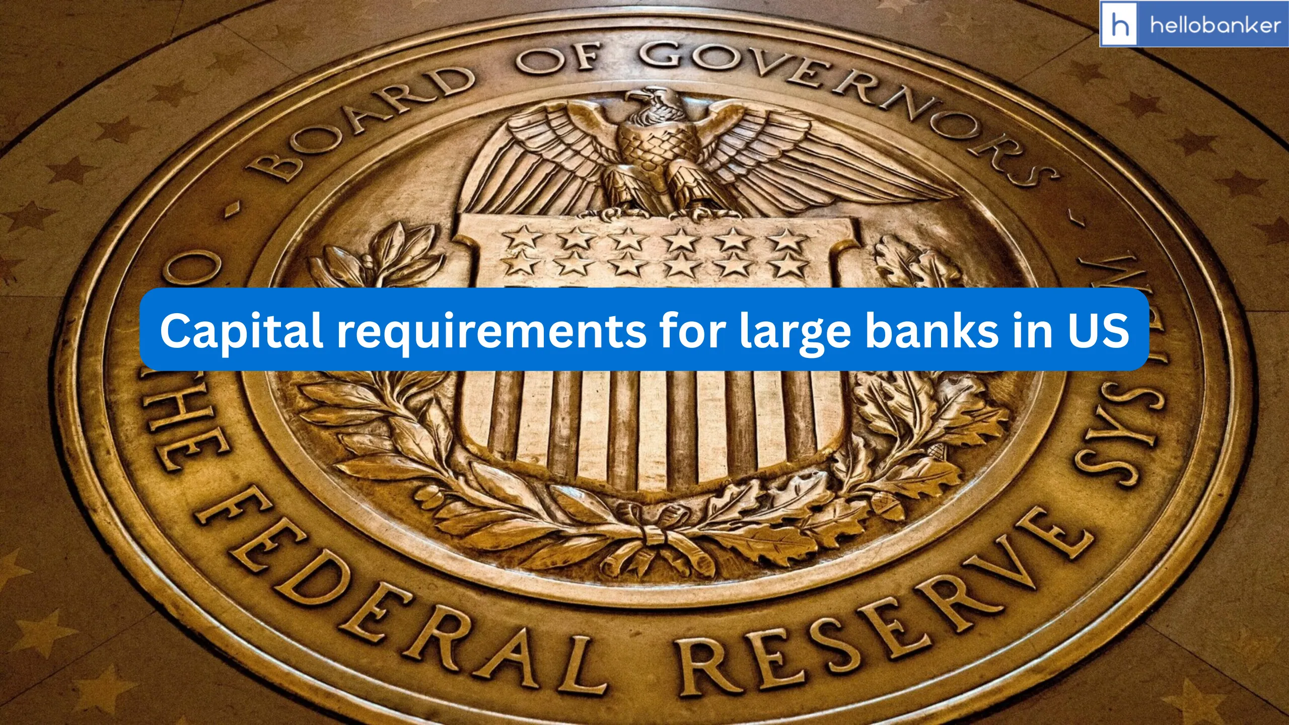 US Federal Reserve Board announces final individual capital requirements for large banks