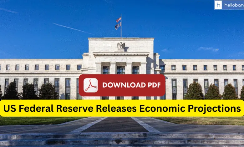 US Federal Reserve Releases Economic Projections [Download PDF]