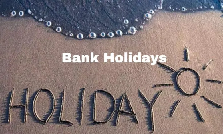 Bank Holidays
