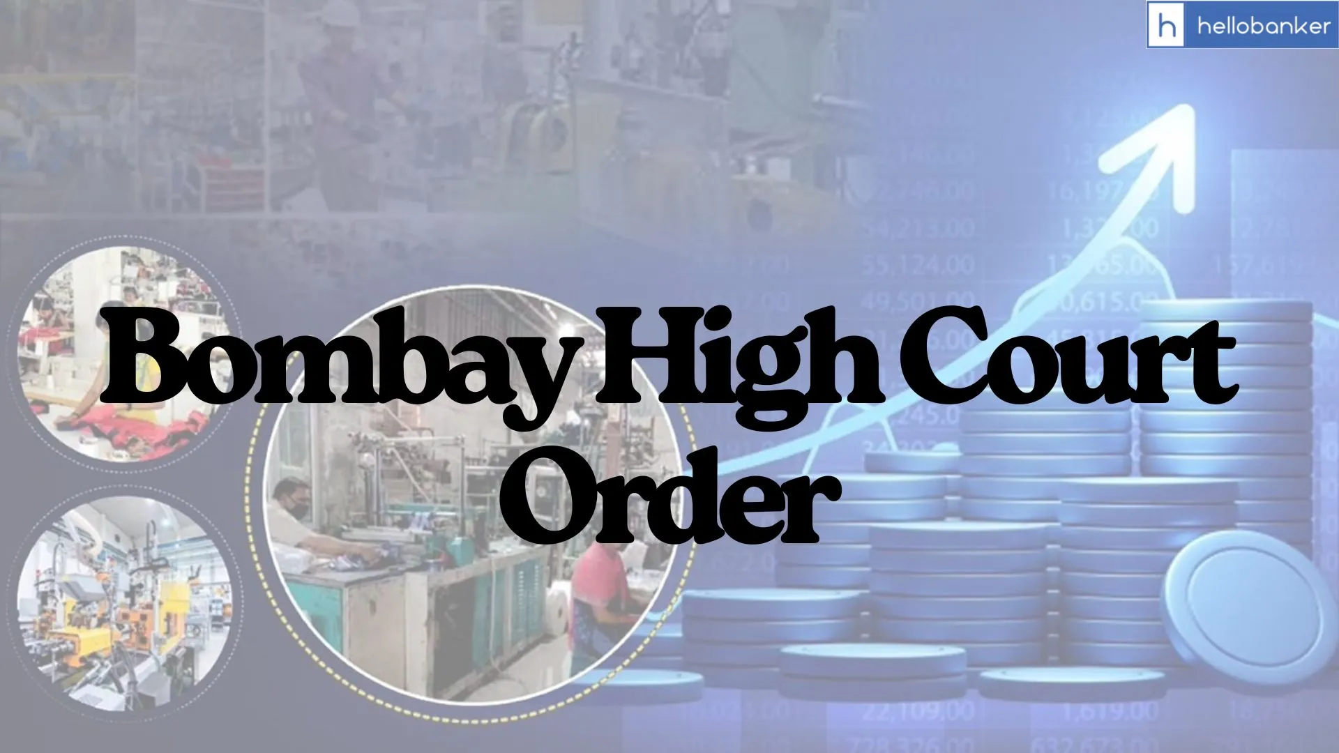Bombay High Court: MSME Revival Scheme Must Be Considered Only if Claimed in Response to SARFAESI Notice