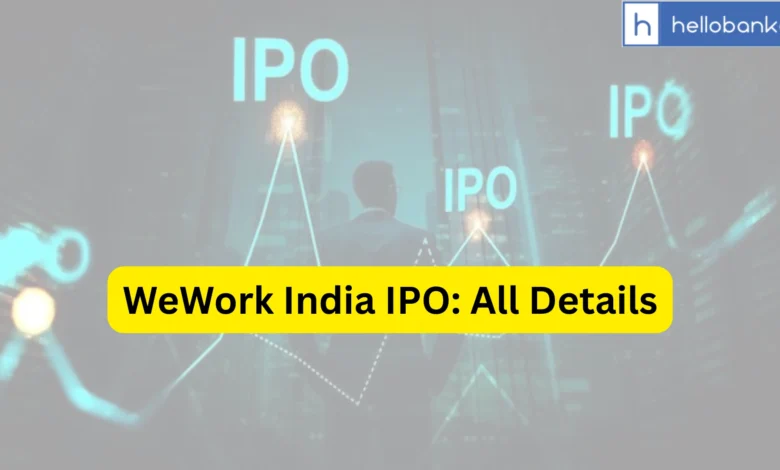 WeWork India IPO Last Date, Price & Prospectus PDF