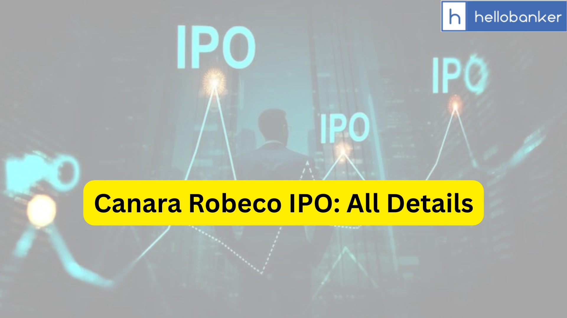 Canara Robeco IPO Last Date, Price & Prospectus PDF