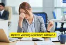 Government Asks Public Sector Banks to improve Working Conditions, Reduce Employee Stress