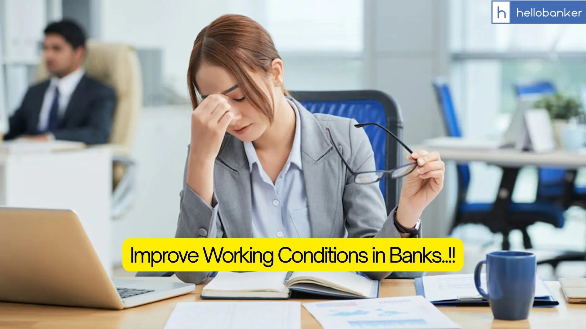 Government Asks Public Sector Banks to improve Working Conditions, Reduce Employee Stress