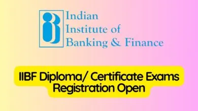 IIBF Diploma/ Certificate Exams Registration Open; Check Details, Exam Date and Apply Online