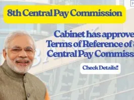 Cabinet has approved Terms of Reference of 8th Central Pay Commission, Check Here!!