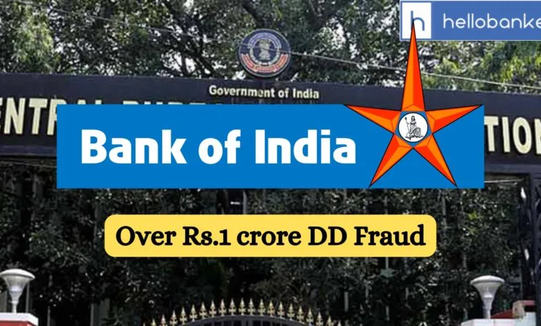 Over Rs.1 crore DD Fraud in Bank of India