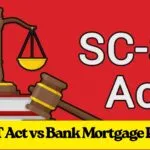 Delhi High Court Says SC/ST Act Can’t interfere with Mortgage Rights of Banks