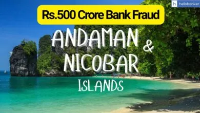 Rs.500 Crore Bank Fraud in Andaman and Nicobar Islands