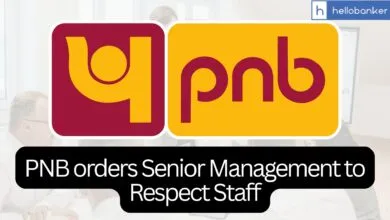 Big Move by PNB! Bank asks Senior Management to respect Staff, not to use harsh language in Meetings