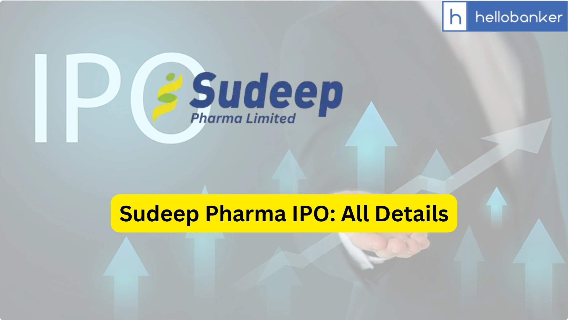 Sudeep Pharma IPO Last Date, Price & Prospectus PDF